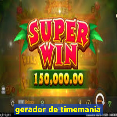 gerador de timemania